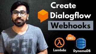 Create Chatbot with Dialogflow webhooks, Python, & AWS Lambda