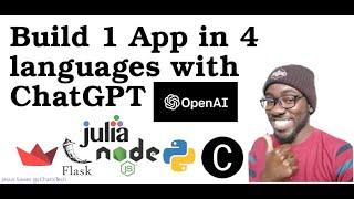 Build 1 app in 4 Languages with ChatGPT - (Python,Nodejs,Julia,Carbon,Streamlit)