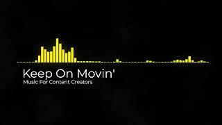 King Canyon - Keep On Movin'