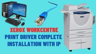 Xerox WorkCentre printer driver Complete Installation in Windows 10