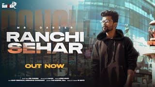 Mr. Danzer | Ranchi Sehar | Jh01 - Johar | Jharkhand | Prod by ( Loser Muzic & Bawa )