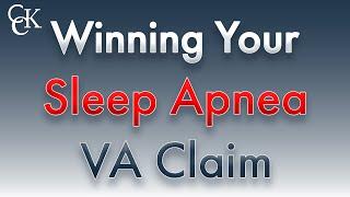 How to WIN Your Sleep Apnea VA Disability Claim