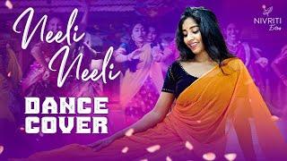 Neeli Neeli || Dance Cover || Ft. Dhethadi Harika || Folk Song || Nivriti Vibes || Raghu Master