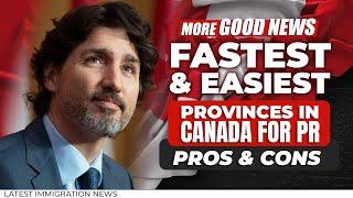 Fastest & Easiest Provinces in Canada for PR : Pros & Cons | Canada Immigration News