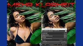 Gimp Tutorial mehr Klarheit