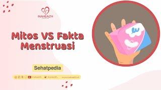 Pastikan Kebersihan Terjaga saat Menstruasi! - SEHATPEDIA