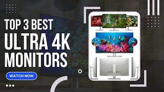 Best Ultra 4K Monitors (Top 3 Picks For Any Budget) | GuideKnight