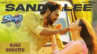 Sandalee BASS BOOSTED | Semma | GV Prakash Kumar | @bass4mix_official