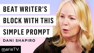 Dani Shapiro’s Favorite Creative Writing Prompt