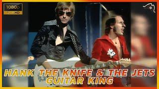 Hank the Knife & the Jets - Guitar King [HD Remastered]