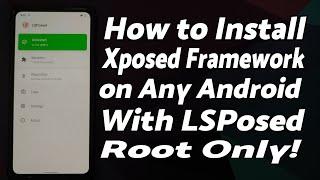 Install Xposed Framework using LSPosed on Any Android | Root Only