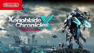 Xenoblade Chronicles X: Definitive Edition - Announcement Trailer - Nintendo Switch (SEA)