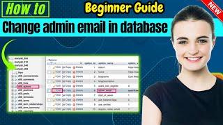 How to change admin email in wordpress database 2024 | Full Guide