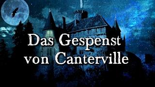 Das Gespenst von Canterville - Oscar Wilde (Grusel, Horror, Hörspiel) DEUTSCH