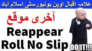 Reappear Last chance Download Check your Roll no slips Allama Iqbal Open University 2022 | AIOU INFO