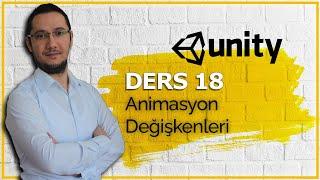 Unity - Hızlandırılmış Eğitim, Ders 18 (SetBool(), SetTrigger(), GetBool(), GetTrigger())