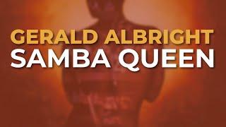 Gerald Albright - Samba Queen (Official Audio)