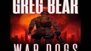 Greg Bear War Dogs