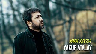 Yakup Atalay - Kara Sevda