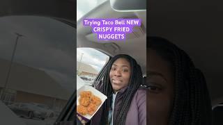 Trying Taco Bell NEW Crispy Nuggets! #foodiereview #review #foodie #tacobell #nuggets