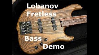 Lobanov fretless bass review