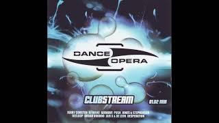 Dance Opera Clubstream 01.02 Mix (2002)