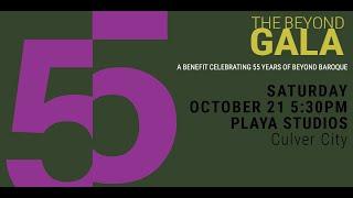 The Beyond Gala - Celebrating 55 Years of Beyond Baroque