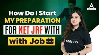 UGC NET / JRF Preparation with Job | Crack UGC NET Exam | UGC NET 2023