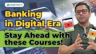 Digital Banking Courses | New Banking Courses for Bankers | Banking Courses Online | Banking 2023