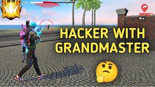HACKER WITH GRANDMASTER ULTRA PRO LEGENDS  || NEXT LEVEL RANK PUSH WITH OIL DRUMS AND 1 KILL  !!!!