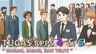 Tugas kpps 4  dan 5 (Ramah, Sabar, Dan teliti) #kpu #pemilu2024 #coblos #pps, #ptps, #kpps