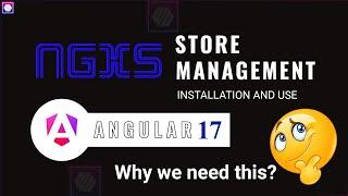 NGXS - Angular State Management | Installation and Use