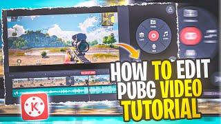 HOW TO EDIT PUBG & BGMI VIDEOS IN KINEMASTER TUTORIAL | BEST KINEMASTER FOR PUBG & BGMI EDITING