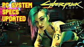 Cyberpunk 2077 Updated PC System Requirements