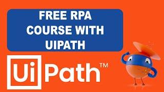 Free RPA Course with UiPath - Intro