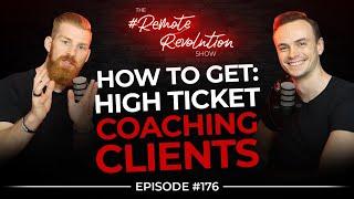 SELLING $3,000+ PROGRAMS?! - How To Get High Ticket Online Fitness Coaching Clients [#176]