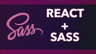 React and Sass Tutorial - Intro to SASS