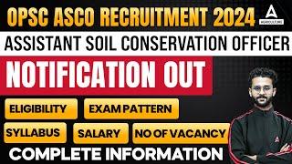 OPSC ASCO Recruitment 2024 | OPSC ASCO Syllabus, Eligibility, Exam Pattern, Salary