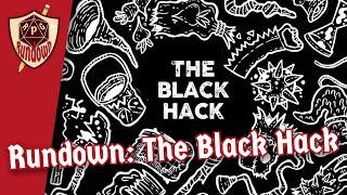 Rundown: The Black Hack OSR RPG