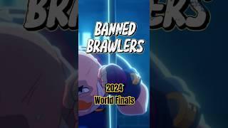 Top 5 BANNED BRAWLERS from 2024 Brawl Stars World Finals #brawlstars