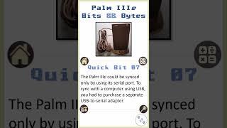 Palm IIIe - Quick Bits 07