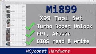  Mi899 – X99 Tool Set | read, write BIOS & unlock turbo-boost with a few mouse clicks