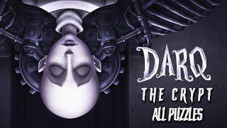 DARQ The Crypt DLC All Puzzle Solutions