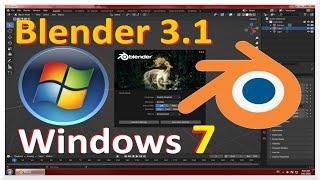 How To Install Blender 3.1 / 3.2 / 3.3.1 / 3.4 on Windows 7 OS 64-Bit