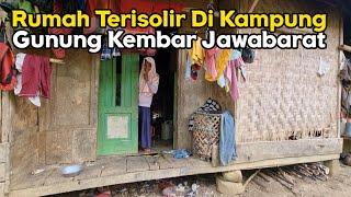 Wow..Ngintip Kehidupan Di Kampung Gunung Kembar Pedalaman Jawa Barat