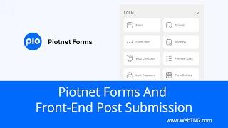 Piotnet Forms And Front-End Post Submission