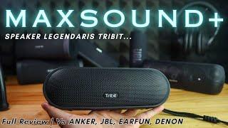 900ribuan, Worth it? | REVIEW TRIBIT MaxSoundPlus Upgraded |Vs ANKER Boost, Motion+, JBL Flip 6, dll