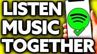 How To Listen to Music Together on Spotify PC [Only WAY!]