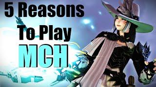 5 Reasons Why You Should Play Machinist/MCH