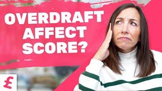 Does having an overdraft affect your credit score?